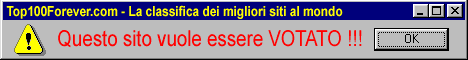 Votami su Top100Forever e scopri i migliori siti d'Italia !!!